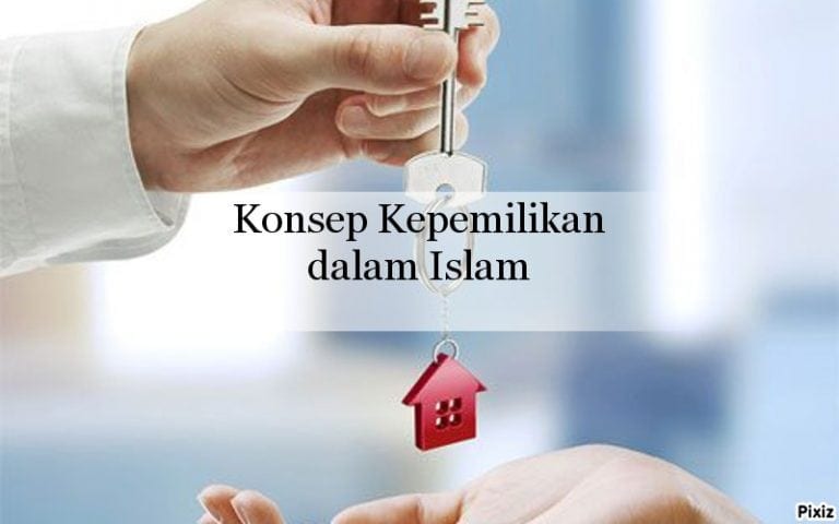 Harta Dan Kepemilikan Dalam Islam – Pusat Kajian Ekonomika Dan Bisnis ...